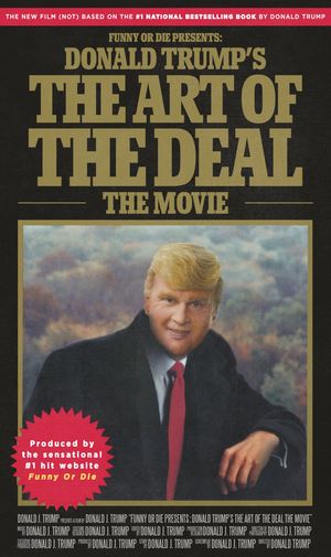 donald_trumps_the_art_of_the_deal_the_movie_poster